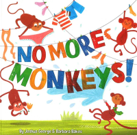 NO MORE MONKEYS! - JOSHUA GEORGE - Hardcover