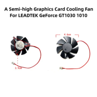 Semi-high Graphics Card Cooling Fan for LEADTEK GeForce GT1030 1010 Parts Fitting WinFast EM-Cooling Fan Radiator Fan