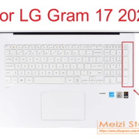 For LG Gram 17 Gram 15 Gram 14 GRAM 13 2021 2020 2019 17 15.6 14 13 Inch Silicone Laptop Keyboard Cover Skin Protector