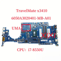 6050A3020401-MB-A01 Mainboard For Acer TravelMate x3410 Laptop Motherboard With i7-8550U CPU UMA Notebook Mainboard DDR4 100%OK