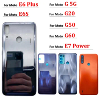Back Battery Cover Rear Cover Glass Housing Case For Motorola Moto E6 Plus E6S G 5G E7 Power G20 G50 G60 With Glue Adhesive
