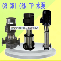 CR CRI CRN Grundfos Water Pump Stainless Steel Vertical Multi stage Centrifugal Pump TP Circulating Pump Booster Made in China