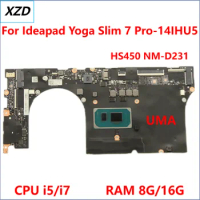 HS450 NM-D231 Mainboard For Lenovo Ideapad Yoga Slim 7 Pro-14IHU5 Laptop Motherboard With I5/I7 11TH CPU UMA16GB-RAM 100% TEST