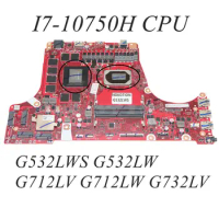 G532LWS Motherboard I7-10750H RTX2060 GTX1660TI RTX2070 For ASUS ROG G532LWS G532LW G712LV G712LW G732LV Mainboard
