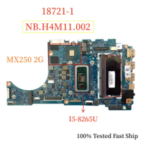 18721-1 For Acer Swift 3 SF314-56G Motherboard NBH4M11002 448.0E718.0011 With I5-8265U+MX250 2G Mainboard 100% Tested Fast Ship