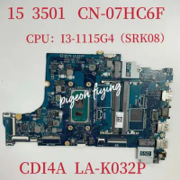LA-K032P Mainboard CN-07HC6F 07HC6F 7HC6F For Dell Inspiron 15 3501 Laptop Motherboard CPU:I3-1115G4 SRK08 DDR4 100% Test OK