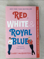 【書寶二手書T9／原文小說_G2V】Red, White & Royal Blue_Mcquiston, Casey