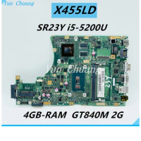 X455LD MAIN BOARD For ASUS X455LD X455L F455L F454L R455L W419L K455L X455LJ A455L Laptop Motherboard With I5-5200 GT840M 4G-RAM