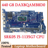 For HP Probook 440 G8 450 G8 Mainboard DAX8QAMB8D0 With SRK05 I5-1135G7 CPU Laptop Motherboard 100% Fully Tested Working Well