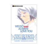 BLEACH死神WE DO knot ALWAYS LOVE YOU 全