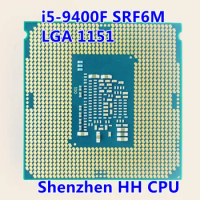 i5-9400F SRF6M i5 9400F 2.9 GHz Six-Core Six-Thread CPU 65W 9M Processor LGA 1151