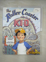 【書寶二手書T7／原文小說_DCV】The Roller Coaster Kid_Rodman, Mary Ann/ Roth, Roger (ILT)