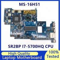 Mainboard For MSI MS-16H51 VER:1.2 With SR2BP I7-5700HQ CPU Laptop Motherboard N16E-GT-A1 GTX970M 100% Fully Tested Working Well
