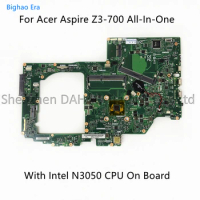 For Acer Aspire Z3-700 AZ3-700 All-In-One Motherboard With N3050 N3700 CPU DDR3 IPMBW-CC DBB2411001 DBB2611001 100% Fully Tested
