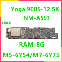NM-A591 For Lenovo Ideapad Yoga 900S-12ISK Laptop Motherboard 12.5" With M5-6Y54 M7-6Y75 CPU 8GB RAM 5B20K93803 5B20K93811