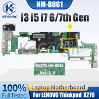 Đối với Lenovo ThinkPad x270 máy tính xách tay Mainboard NM-B061 i3 i5 i7 6/7th Gen 01lw729 01hy507