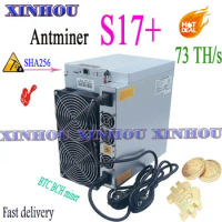 BTC Bitcoin miner AntMiner S17+ 73T SHA256 Asic miner better than S9 S17e T17e S19 K5 M20S M21S M30S T3 T2T E12+ A1066