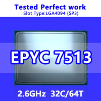 EPYC 7513 CPU 32C/64T 128M Cache 2.6GHz SP3 Processor for Server LGA4094 Motherboard System on Chip (SoC) 100-000000334 1P/2P
