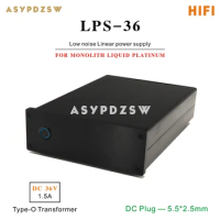 LPS-36 HIFI Low noise Linear power supply For Monolith Monoprice Liquid Platinum Alex Cavalli DC 36V