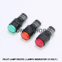 Pilot Lamp Pastic ( Lampu Indikator 12 Volt )
