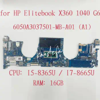 6050A3037501-MB-A01 Mainboard For HP EliteBook X360 1040 G6 Laptop Motherboard With I5 I7 8Th CPU RAM:16G L63009-601 L63000-601
