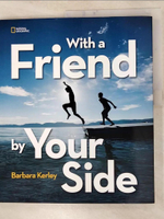 【書寶二手書T6／兒童文學_I1K】With a Friend by Your Side_Kerley, Barbara