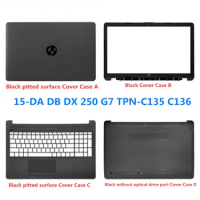 New Laptop For HP 15-DA DB DX 250 G7 TPN-C135 C136 LCD Back Cover Case/Front Bezel /Palmrest/Bottom/Hinge