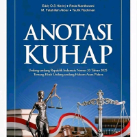 BUKU ANOTASI KUHAP Undang-Undang Republik Indonesia Nomor 20 Tahun 2025 Tentang Kiab Undang-undang H