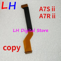 COPY NEW A7SM2 A7RM2 A7S II A7R II / M2 LCD Flex Display Cable Screen FPC For Sony ILCE-7RM2 ILCE-7SM2 A7S2 A7R2