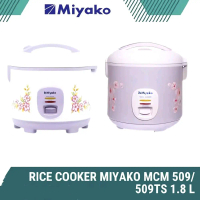 Magicom Miyako MCM-509 / MCM-509TS Kapasitas 1,8 Liter Rice Cooker Miyako Serbaguna SNI