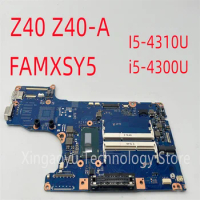 Original For TOSHIBA Z40 Z40-A laptop Motherboard FAMXSY5 A3660A I5-4300U I5-4310U CPU DDR3L 100 % TESED OK