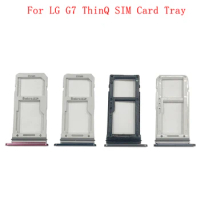 SIM Card Tray SIM Card Slot Holder For LG G7 ThinQ Memory MicroSD Sim Card Tray Repair Parts
