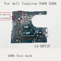 for DELL Inspiron 14 5468 5566 5568 Laptop Motherboard LA -D871P DDR4 R7 M340 2G I3 I5 I7 100% Testing Work