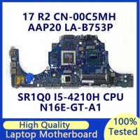 CN-00C5MH 00C5MH 0C5MH For Dell 15 R1 17 R2 Laptop Motherboard W/SR1Q0 I5-4210H CPU N16E-GT-A1 GTX970M AAP20 LA-B753P 100%Tested