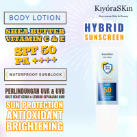 KiyoraSKin HYBRID SUNSCREEN WATERPROOF SPF 50 PA ++++ UVA UVB BLUELIGHT PROTECTED BODY LOTION TABIR