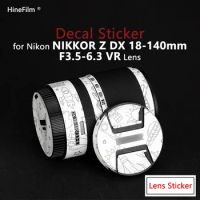 Nikon Z 18-140 Lens Decal Sticker Protective Film for NiKON NIKKOR Z DX 18-140mm f/3.5-6.3 VR Lens Decal Skins Protector Cover