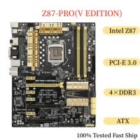For Asus Z87-PRO V EDITION Motherboard 32GB LGA 1150 DDR3 ATX Mainboard 100% Tested Fast Ship