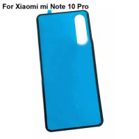 2PCS For Xiaomi mi Note 10 pro Back Glass cover Adhesive Note10 pro Stickers battery cover door housing Xiao mi Note 10pro Glue