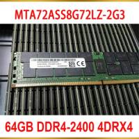 1Pcs For MT RAM 64G 64GB DDR4-2400 4DRX4 DDR4 2400 LRDIMM Server Memory MTA72ASS8G72LZ-2G3