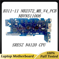 Mainboard NB2372_MB_V4_PCB High Quality For Acer TraveMate B311-11 Laptop Motherboard NBVN511008 W/SRESZ N4120 CPU 100%Tested OK