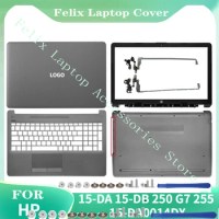 New Top Back Case For HP 15-DA 15-DB 250 G7 255 15-DA0014DX Laptop LCD Back Cover Front Bezel Hinges Palmrest Bottom Case Gray