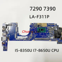 LA-F311P  For Dell Latitude 7290 7390 Laptop Motherboard with I5-8350U I7-8650U CPU UMA 100% Fully tested