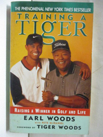 【書寶二手書T5／體育_BJ5】Training a Tiger: Raising a Winner in Golf and Life