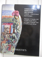 【書寶二手書T2／收藏_FJA】Christie's_Chinese Ceramics, Works…2015/11/11&amp;13
