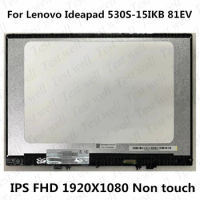 Original 15.6" for Lenovo Ideapad 530S-15IKB 530s-15 81EV Non touch FHD 1920X1080 IPS LCD Screen Display Panel Glass Assembly