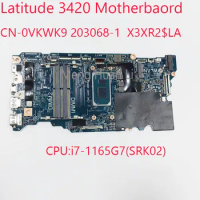 0VKWK9 3420 Motherbaord 203068-1 X3XR2 CN-0VKWK9 For Dell Latitude 3420 Laptop CPU:i7-1165G7 (SRK02) UMA DDR4 100%Test OK