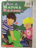【書寶二手書T9／少年童書_ONB】I Am A…Nature Reader!