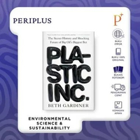 Plastic Inc.: The Secret History and Shocking Future of Big Oil’s Biggest Bet - 9780593717103