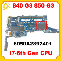6050A2892401 Motherboard with i7-6th Gen CPU for HP EliteBook 840 G3 850 G3 Laptop Motherboard 918315-601 918315-501 918315-001