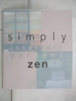 【書寶二手書T2／設計_KT1】Simply Zen_David Scott, Sian Evans, Marc Peter Keane